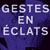 Publication : Gestes en éclats – art, danse et performance