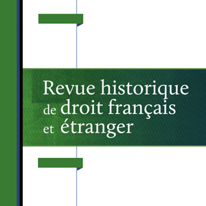 cahiers mshe cr revue historique de droit